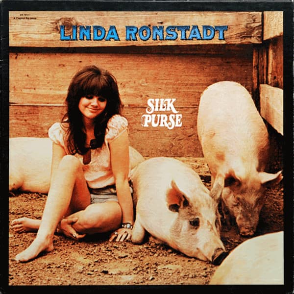 Linda Ronstadt — Silk Purse