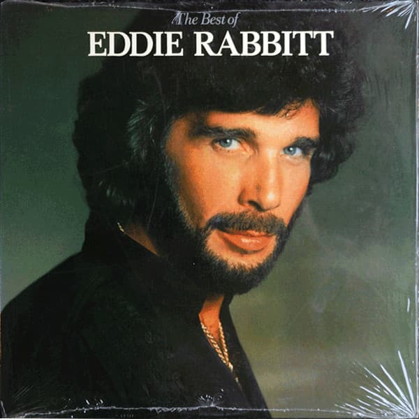 Eddie Rabbitt — The Best Of Eddie Rabbitt